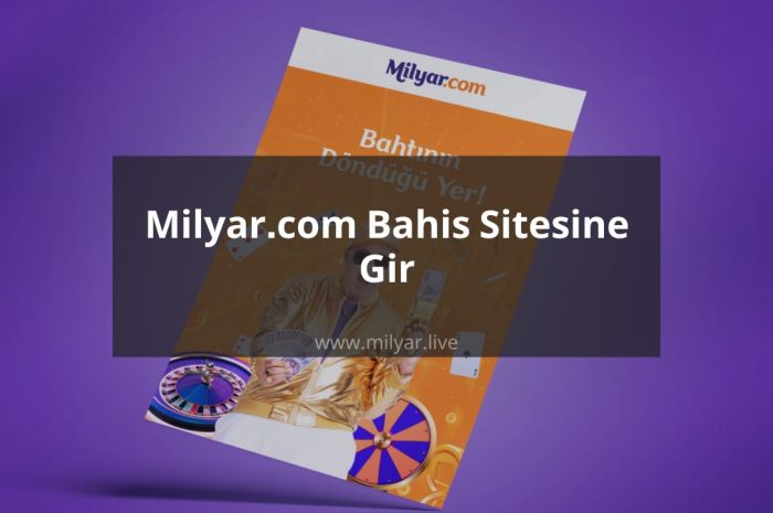 Milyar.com Bahis Sitesine Gir